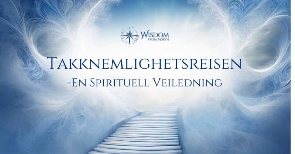 takknemlighetsreisen - en spirituell veiledning